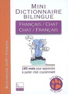 Mini-dictionnaire bilingue français-chat, chat-français
