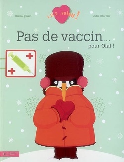 Couverture de Pas de vaccin... pour Olaf !
