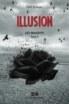 Les Maudits, Tome 2 : Illusion