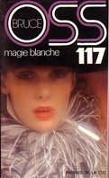 Magie blanche pour OSS 117