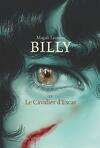 Billy, Tome 2 : Le Cavalier d'Escar