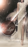 Close to the Edge, tome 2
