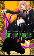 Baroque Knights, Tome 1