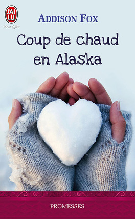 Couverture du livre Alaskan Nights, Tome 1 : Coup de chaud en Alaska