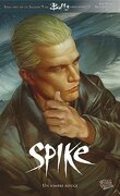 Spike : Un sombre refuge