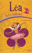 Léa, la fée ballerine, Tome 10 : Le Danseur étoile