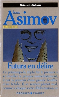 Couverture de Isaac Asimov présente, Tome 2 : Futurs en délire