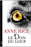 couverture Les Chroniques du don du loup, Tome 1 : Le Don du loup