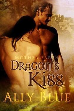 Couverture de Mother Earth, Tome 1 : Dragon's Kiss