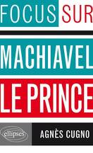 Machiavel, Le Prince