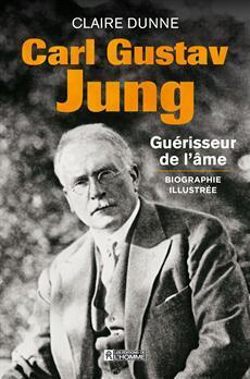 Couverture de Carl Gustav Jung, guérisseur de l'âme