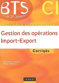 Couverture de Gestion des opérations import-export : corrigés
