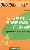 Fiches de révision en chimie générale et organique : rappels de cours, QCM et QROC corrigés