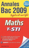 Maths terminale STI : annales 2009, sujets et corrigés