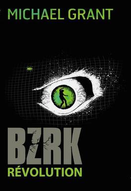 Couverture du livre : BZRK, tome 2 : Révolution