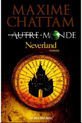 Couverture du livre : Autre-Monde, Tome 6 : Neverland