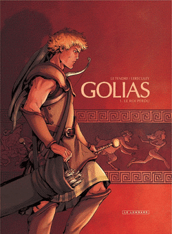 Couverture de Golias, tome 1 : Le roi perdu