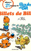 Boule et Bill, tome 21 : Billets de Bill