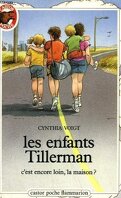 Les enfant Tillerman T1: c'est encore loin la maison?