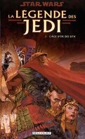 Star Wars - La Légende des Jedi, Tome 1 : L'Âge d'or des Sith
