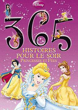 Couverture de 365 histoires pour le soir princesses et fées