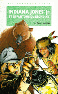 Couverture de Indiana Jones Jr, Tome 3 : Indiana Jones Jr et le fantôme du Klondike