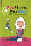 PinkMuffin@WillyBlue, Tome 1 : Objet : arnaques et embrouilles !
