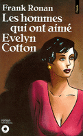 Les hommes qui ont aimé Evelyn Cotton