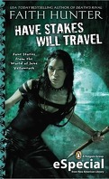 Jane Yellowrock, Tome 4.5 : Have Stakes Will Travel