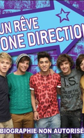 Un rêve, One Direction : Biographie non autorisée