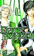 Code : Breaker, Tome 2
