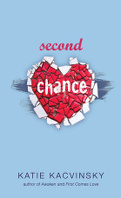 First Comes Love, Tome 2: Second Chance
