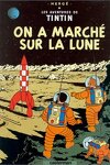 couverture Les Aventures de Tintin, Tome 17 : On a marché sur la Lune