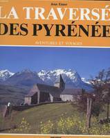 Couverture de La Traversée Des Pyrénées