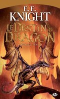 L'Age du Feu, tome 6 : le destin du dragon