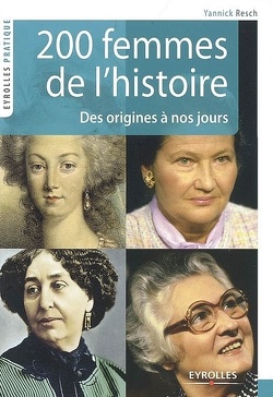 Couverture de 200 femmes de l'histoire : des origines à nos jours