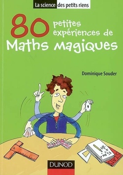Couverture de 80 petites expériences de maths magiques