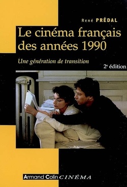 Couverture de Le cinéma français des années 1990 : une génération de transition