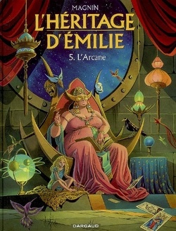 Couverture de L'héritage d'Émilie, tome 5 : L'Arcane