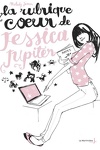 couverture La rubrique cœur de Jessica Jupiter, Tome 1