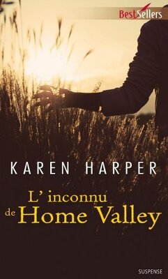 Couverture de Les Secrets de Home Valley, Tome 3 : L'Inconnu de Home Valley