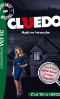 Cluedo, tome 4 : Madame Pervenche
