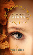 The Last Year, Tome 1 : Whispers in Autumn