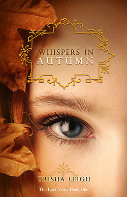 Couverture de The Last Year, Tome 1 : Whispers in Autumn