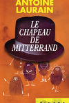 couverture Le Chapeau de Mitterrand