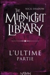 couverture The Midnight Library, Tome 3 : L'Ultime Partie