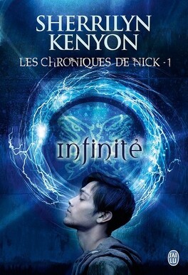 Couverture du livre : Les Chroniques de Nick, Tome 1 : Infinité