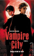 Vampire City, Tome 8 : Voyage au bout de l'enfer