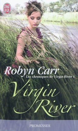 Couverture du livre : Les Chroniques de Virgin River, Tome 1 : Virgin River