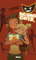 Big Bang Cats, tome 1 : Naissance d'un groupe